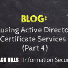 Abusing Active Directory Certificate Services (Part 4)